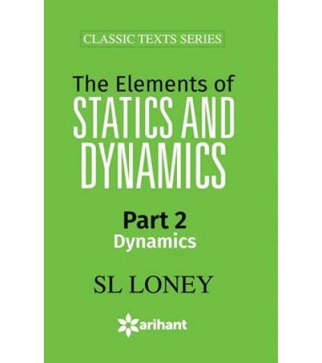 S L Loney The Elements Of Statics and Dynamics Part-II Statics JEE Main - SchoolChamp.net